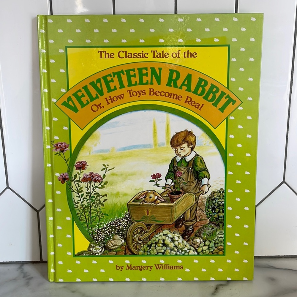 The Classic Tale of the Velveteen Rabbit or How Toys Become Real, 1984